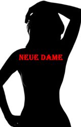 neue dame